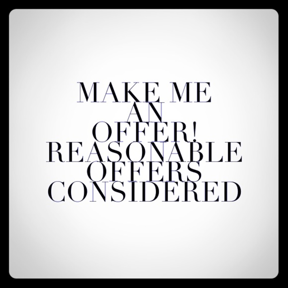 All reasonable offers considered!